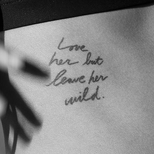Leave Her Wild by atticus is a Quotes temporary tattoo from inkbox - 2