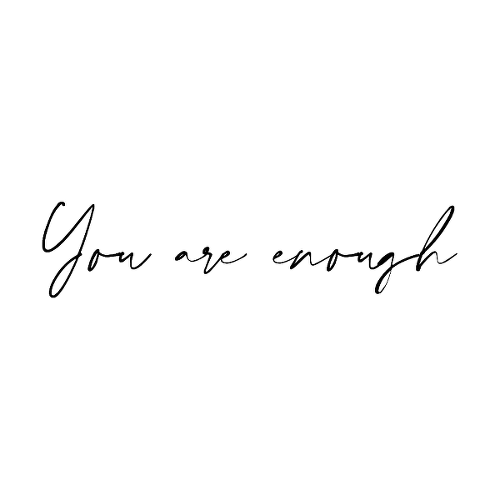 You Are Enough by atticus is a Quotes temporary tattoo from inkbox - 1